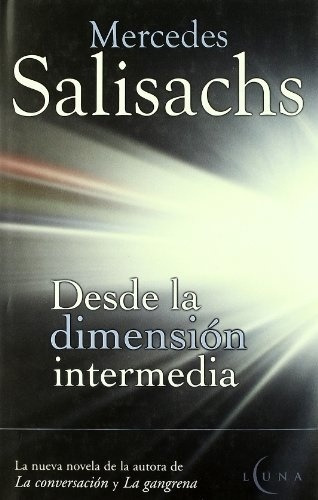 Desde La Dimension Intermedia - Mercedes Salisachs