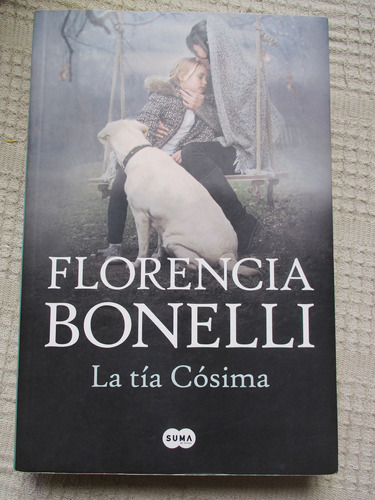 Florencia Bonelli - La Tía Cósima