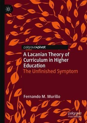 Libro A Lacanian Theory Of Curriculum In Higher Education...