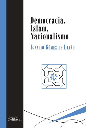 Libro Democracia, Islam, Nacionalismo
