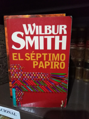 El Septimo Papiro - Wilbur Smith - Tamaño Chico