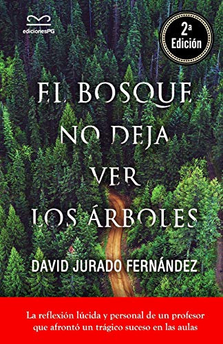 El Bosque No Deja Ver Los Arboles