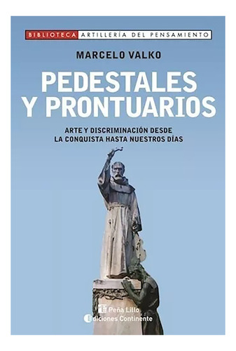 Pedestales Y Prontuarios . Arte Y Discriminacion Desde - #c