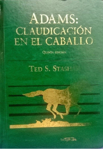 Stashak: Adams Claudicación En El Caballo, 5ª