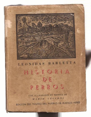 Barletta, Leónidas: Historia De Perros 1era Ed Cecconi