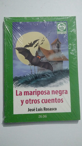 La Mariposa Negra Y Otros Cuentos, Josè Luis Rosasco