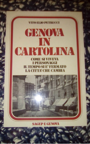  Genova In Cartolina  Vito Elio Petrucci