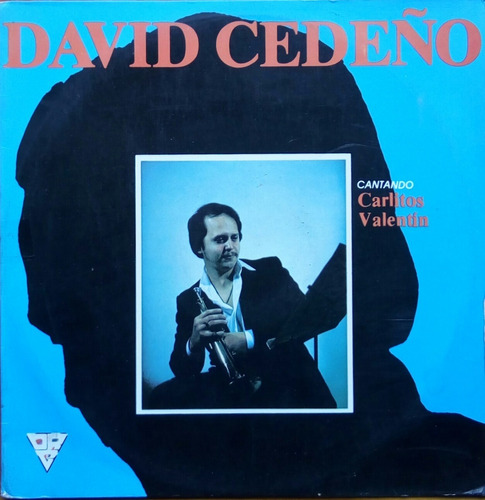 David Cedeño - Cantando: Carlitos Valentín 