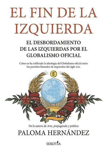 Fin De La Izquierda,el - Hernandez,paloma