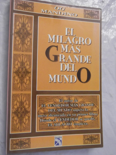 El Milagro Mas Grande Del Mundo Og Mandino Diana