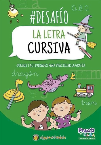 Libro Infantil Desafío: La Letra Cursiva - Aprendizaje, De 