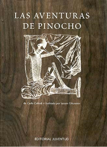 Las Aventuras De Pinocho . Edicion Aniversario, De Collodi, Carlo. Juventud Editorial, Tapa Dura En Español, 1900