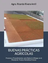 Comprar Libro: Buenas Prácticas Agrícolas: Procesos Y Procedimientos