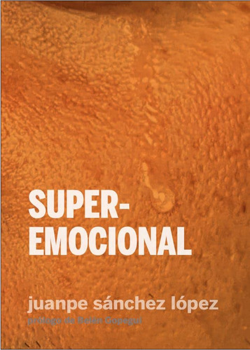 Superemocional - Sánchez López, Juanpe