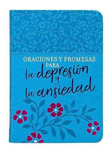 Oraciones Y Promesas Para La Depresion Y La...