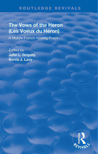 A Middle French Vowing Poem: A Middle French Vowing Poem, De Grigsby, John L.. Editorial Routledge, Tapa Blanda En Inglés