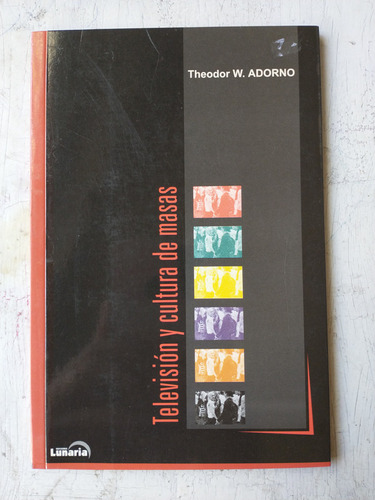 Television Y Cultura De Masas Theodor W. Adorno