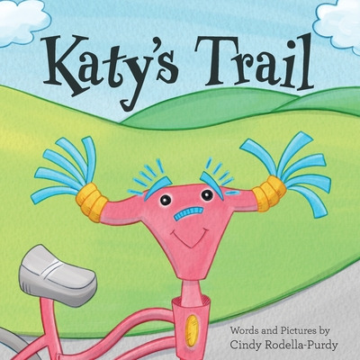 Libro Katy's Trail - Rodella-purdy, Cindy