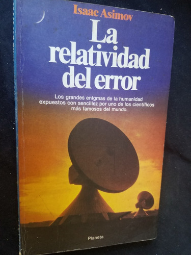 La Relatividad Del Error Isaac Asimov Divulgacion Cientifica