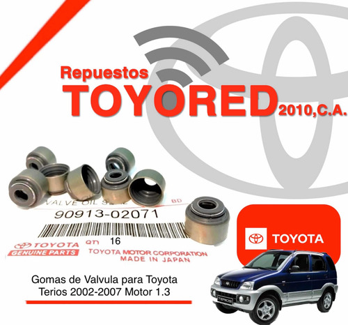 Gomas De Valvula Para Toyota Terios Año 02 Al 07 1.3 Origina