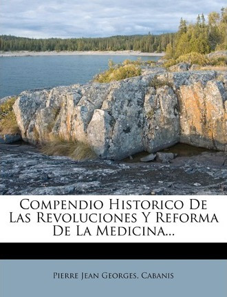 Libro Compendio Historico De Las Revoluciones Y Reforma D...