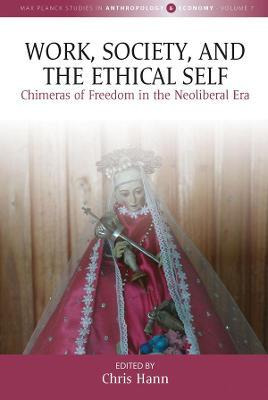 Libro Work, Society And The Ethical Self : Chimeras Of Fr...