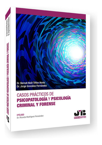 Libro Casos Practicos De Psicopatologia Y Psicologia Crim...