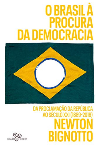 Libro O Brasil À Procura Da Democracia Da Proclamação Da Rep