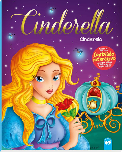 Cinderella / Cinderela: Meu Primeiro Livro Bilíngue, de Amorim, Patrícia. Série Meu Primeiro Livro Bilíngue Editora Vale das Letras LTDA, capa mole em inglés/português, 2019