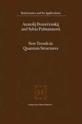 Libro New Trends In Quantum Structures - Anatolij Dvurece...