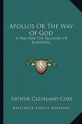 Libro Apollos Or The Way Of God: A Plea For The Religion ...