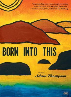 Libro Born Into This - Adam Thompson