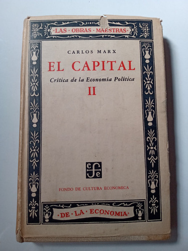 El Capital Critica Economia Politica T.2 Marx Fondo Cultura