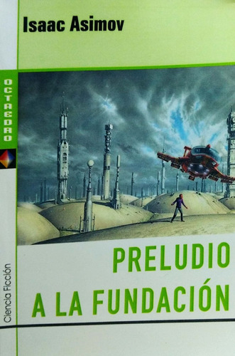 Preludio A La Fundación Asimov Octaedro *