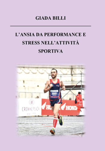 Libro: L Ansia Da Performance E Stress Nell Attività Sportiv