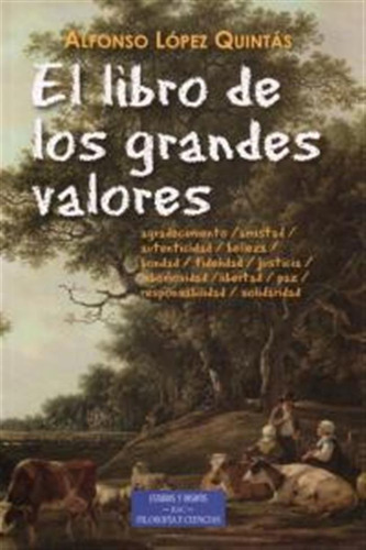 Libro De Los Grandes Valores - Lopez Quintas,alfonso