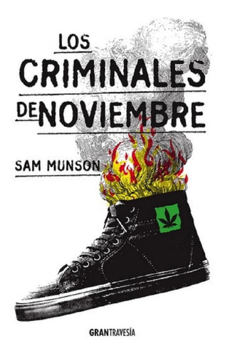 Los Criminales De Noviembre