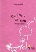 Con Ton Y Con Son. La Lengua Materna En La Educacion Inicial