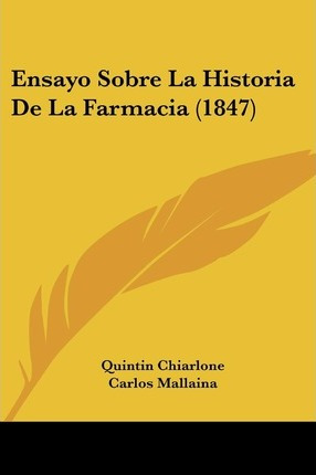 Libro Ensayo Sobre La Historia De La Farmacia (1847)