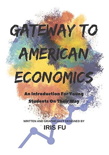 Libro: Gateway To American Economics: An Introduction For On