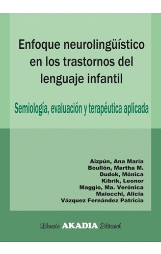 Libro Enfoque Neurolinguistico En Trastornos Del Lenguaje