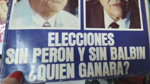 Serie Dias 787 Julio 1982 Elecciones Sin Peron Y Sin Balbin 