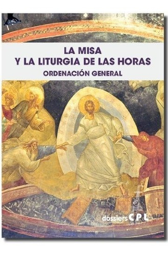 Misa Y La Liturgia De Las Horas Ordenacion General,la - A...