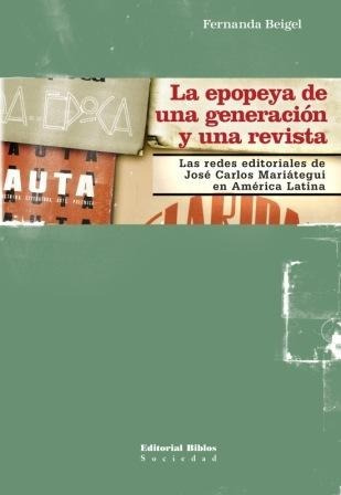 Epopeya De Una Generación Y Una Revista María Beigel (bi)