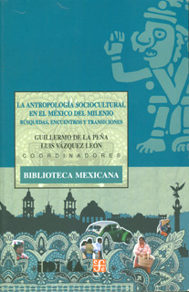 La Antropología Sociocultural En El México Del Milenio Búsqu
