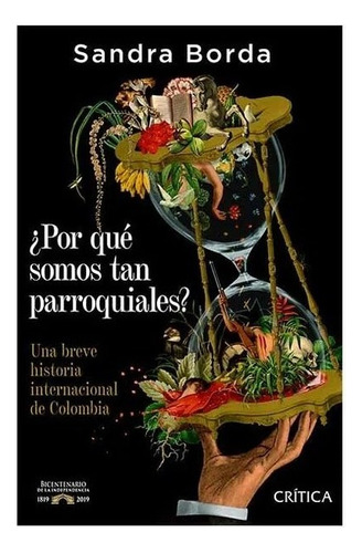 Libro Por Que Somos Tan Parroquiales. Borda Sandra · Critica