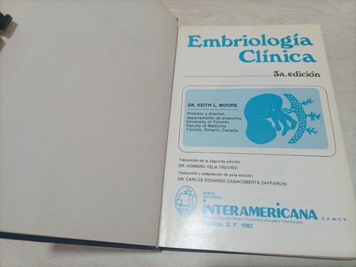 Embriología Clínica. L. Moore. 3a. Ed. (Usado)
