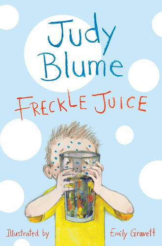 Freckle Juice - Judy Blume - Macmillan