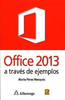 Libro Office 2013 A Traves De Ejemplos Original