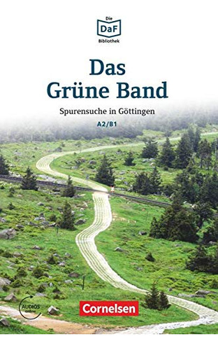 Das Grune Band A2-b1 Spurensuche In Göttingen : Spurensuche